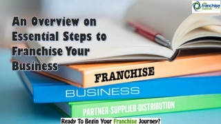 An Overview on Essential Steps to Franchise Your Business
