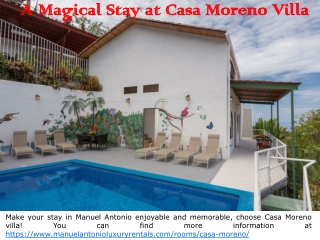 A Magical Stay at Casa Moreno Villa