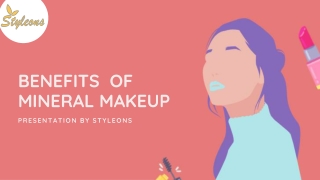 What Is Mineral Makeup | Benefits of Mineral Makeup