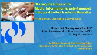 Shaping the Future of the  Media, Information & Entertainment  in the era of the Fourth Industrial Revolution  Preparedn