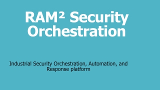 RAM² Security Orchestration