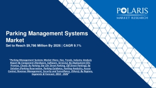 Parking Management Systems Market Industry Size, Global Trends, Growth, Opportunities, Market Share and Market Forecast