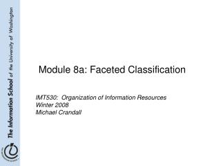 Module 8a: Faceted Classification