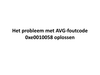 Het probleem met AVG-foutcode 0xe0010058 oplossen