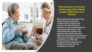 Personal care in Toronto assists especially elderly people with home care manner
