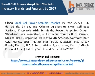 Small Cell Power Amplifier Market Analysis and Forecast to 2027