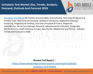 Urinalysis Test Market Size, Trends, Analysis, Demand, Outlook And Forecast 2026