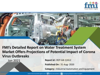 FMI’s Detailed Report on Water Treatment System Market Offers Projections of Potential Impact of Corona Virus Outbreaks