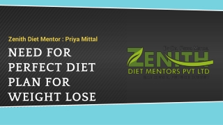 Need for Perfect Diet Plan for weight lose