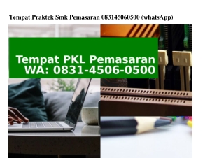 Tempat Praktek Smk Pemasaran 0831_4506_0500[WA]