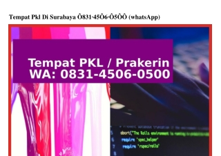 Tempat Pkl Di Surabaya 0831–4506–0500(whatsApp)