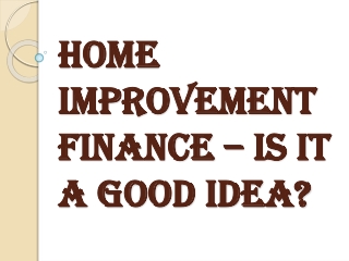 How can you Avail the Home Improvement Finance?