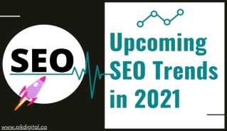 Upcoming SEO Trends in 2021 by SEO Company Toronto