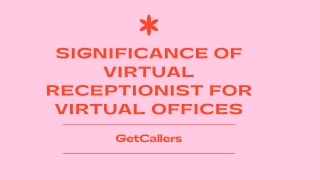 Significance of virtual receptionist for virtual offices