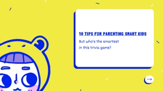 10 tips for parenting smart smart kids