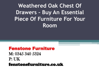 Weathered Oak Chest Of Drawers – Buy An Essential Piece Of Furniture For Your Room