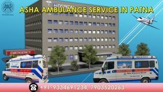 Get Patna cardiac ambulance service in low-budget |ASHA