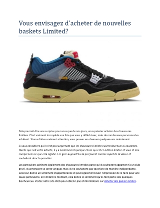 Vous envisagez d'acheter de nouvelles baskets Limited?