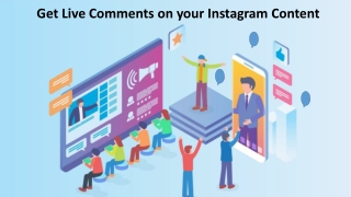 Become More Visible by Live Instagram Comments