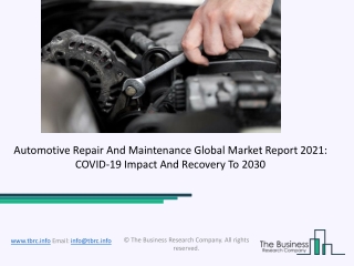 Automotive Repair and Maintenance Market Size, Share, Statistics, Latest Trends, Segmentation And Forecast to 2031