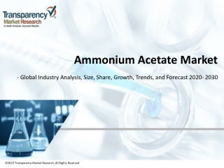 Ammonium Acetate Market - Global Industry Analysis, Size, Share, Growth, Trends, and Forecast, 2020 - 2030