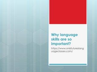 Why language skills are so important?