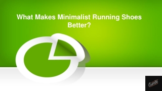 What Makes Minimalist Running Shoes Better?