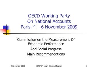 OECD Working Party On National Accounts Paris, 4 – 6 November 2009