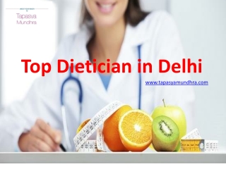 Consult With The Top Dietician in Delhi