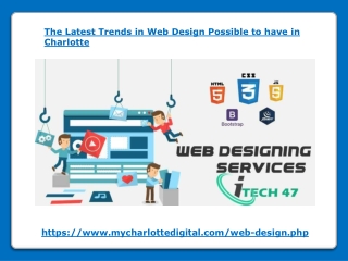 The Latest Trends in Web Design Possible to have in Charlotte