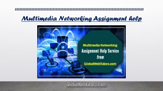 Multimedia networking assignment help globalwebtutors