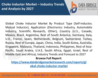 Choke Inductor Market Growth, Analysis, Size and Forecast 2027