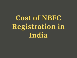 Cost of NBFC registration in India