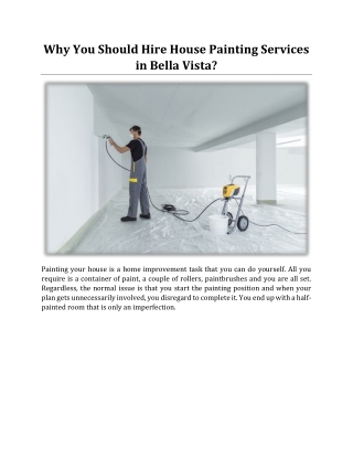 Why You Should Hire House Painting Services in Bella Vista?