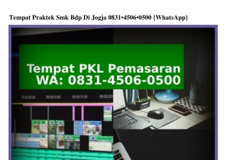 Tempat Praktek Smk Bdp Di Jogja 0831~4506~0500(whatsApp)