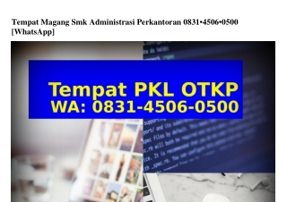 Tempat Magang Smk Administrasi Perkantoran Ö831_45Ö6_Ö5ÖÖ{WA}