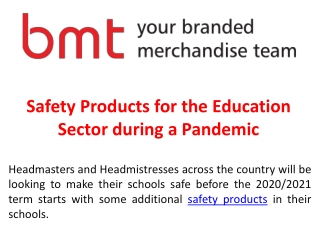 Safety Products for the Education Sector during a Pandemic