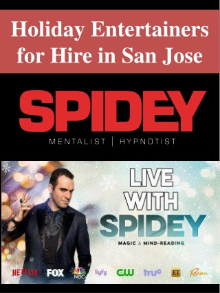 Holiday Entertainers for Hire in San Jose