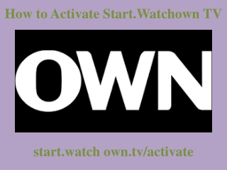 How to Activate Start.Watchown TV