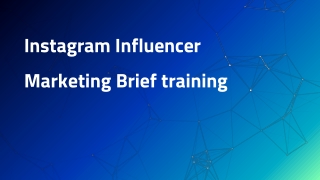 Instagram Influencer Marketing Brief training