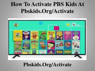 How to Activate PBS Kids at pbskids.org/activate