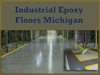 Industrial Epoxy Floors Michigan