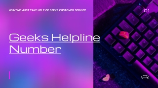 Why we must take help of Geeks Customer Service?