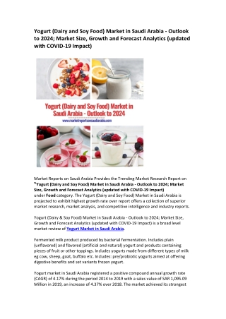 Yogurt (Dairy and Soy Food) Market in Saudi Arabia - Outlook to 2024
