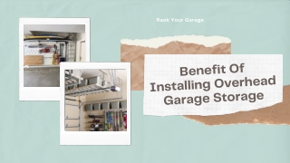 Benefit of Installing Overhead Garage Storage