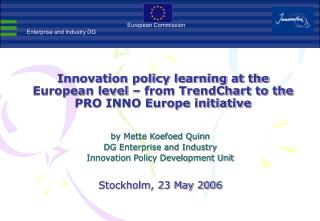 Innovation policy learning at the European level – from TrendChart to the PRO INNO Europe initiative