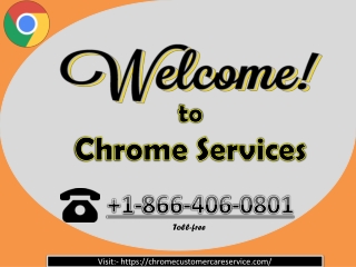 Toll- free 1-866-406-0801 Google Chrome Technical Support Number