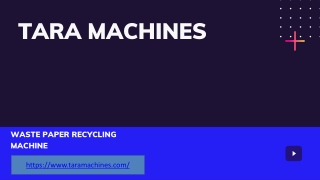 Small Paper Recycling Machine - Tara Machines