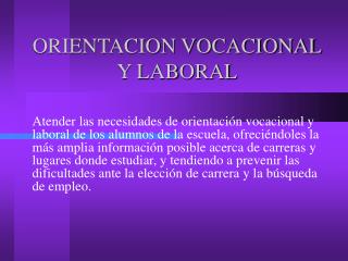 ORIENTACION VOCACIONAL Y LABORAL