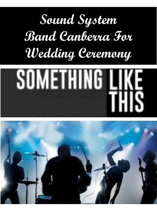 Sound System Band Canberra For Wedding Ceremony
